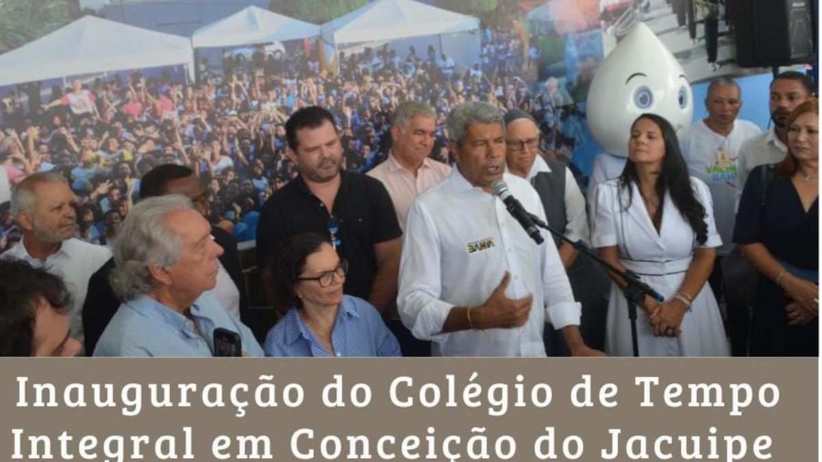 Inauguração do Colégio de Tempo Integral em Conceição do Jacuípe  
