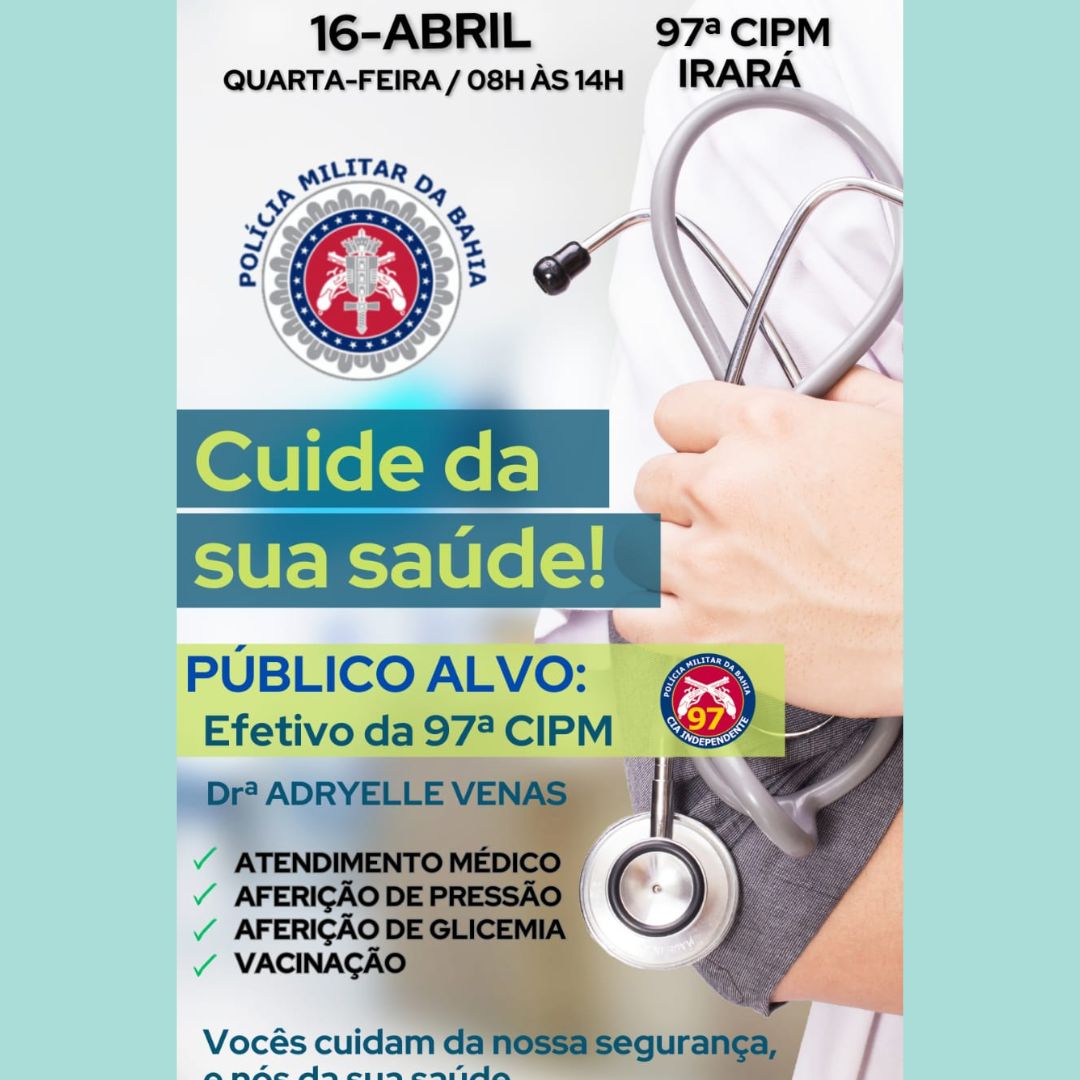 CUIDAR DE QUEM CUIDA! 97ª CIPM promove ação de saúde para policiais nesta quarta-feira  