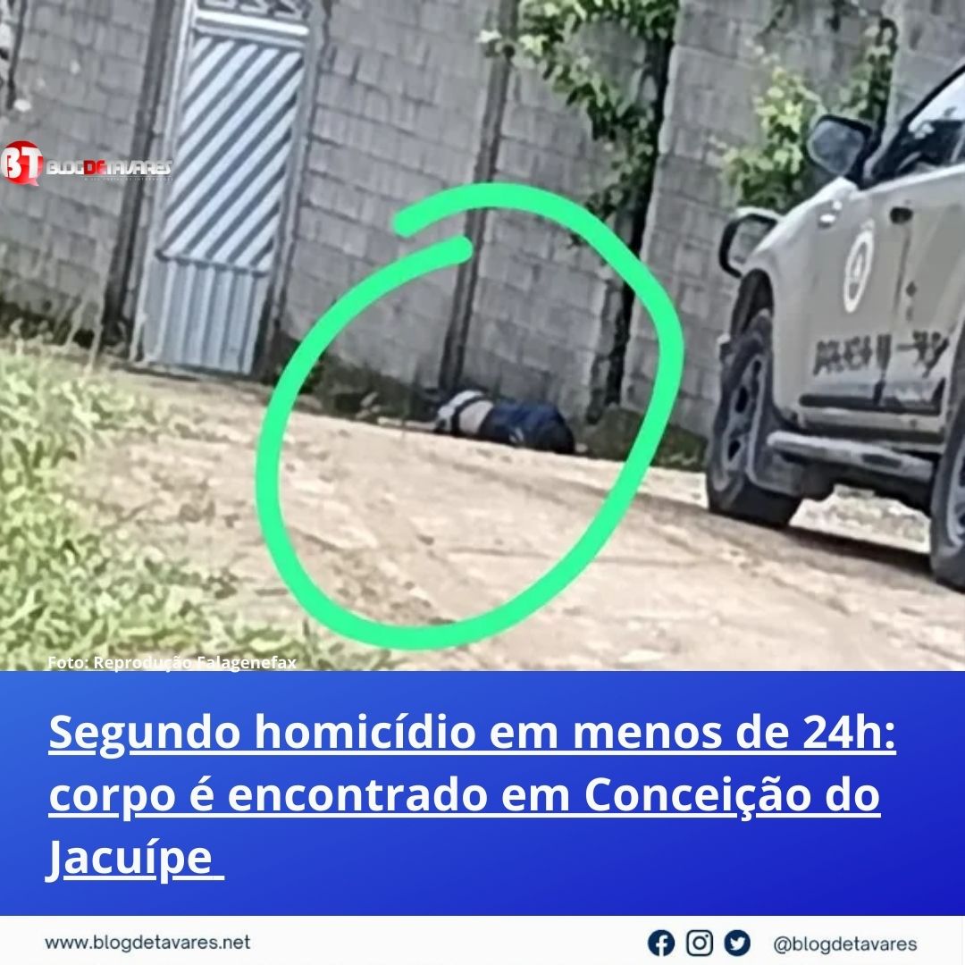 Segundo homicídio em menos de 24h: corpo é encontrado em Conceição do Jacuípe 
