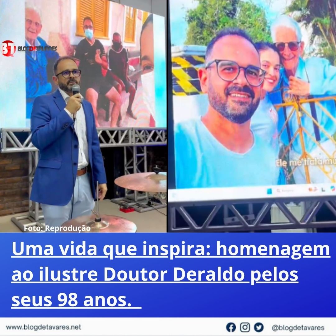 Uma vida que inspira: homenagem ao ilustre Doutor Deraldo pelos seus 98 anos.  