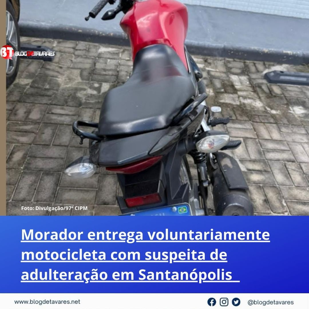 Morador entrega voluntariamente motocicleta com suspeita de adulteração em Santanópolis  