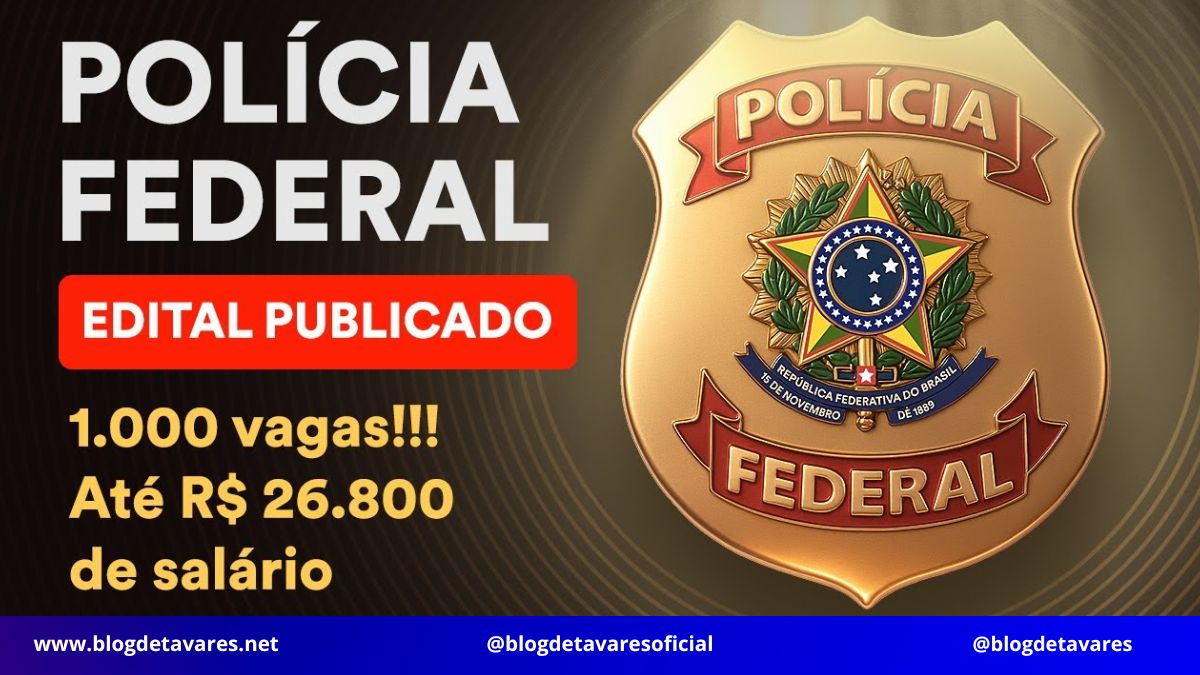 Polícia Federal abre mil vagas em novo concurso com salários de até R$ 26,8 mil 