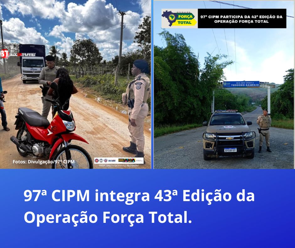 97ª CIPM integra 43ª Edição da Operação Força Total.  