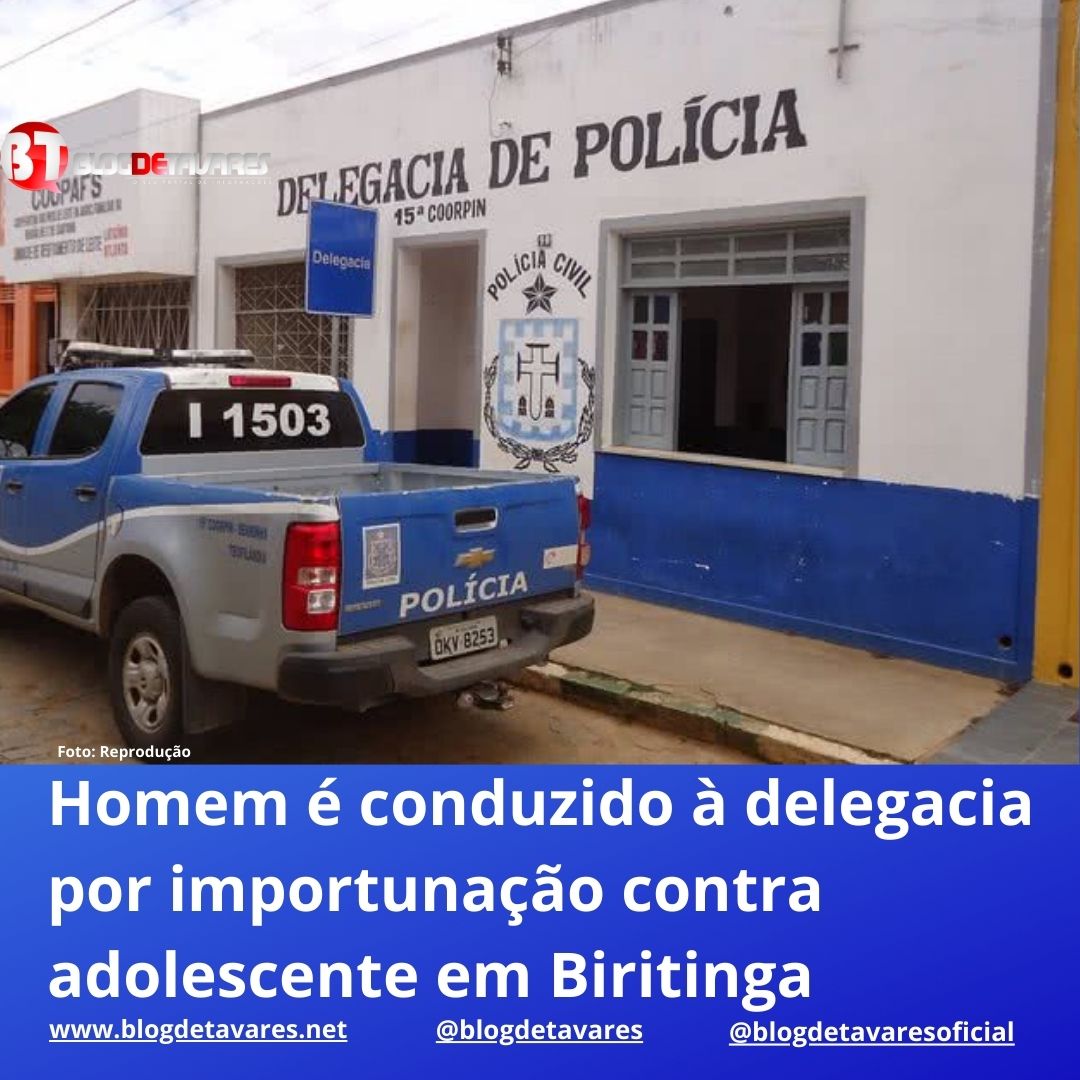 Homem é conduzido à delegacia por importunação contra adolescente em Biritinga 