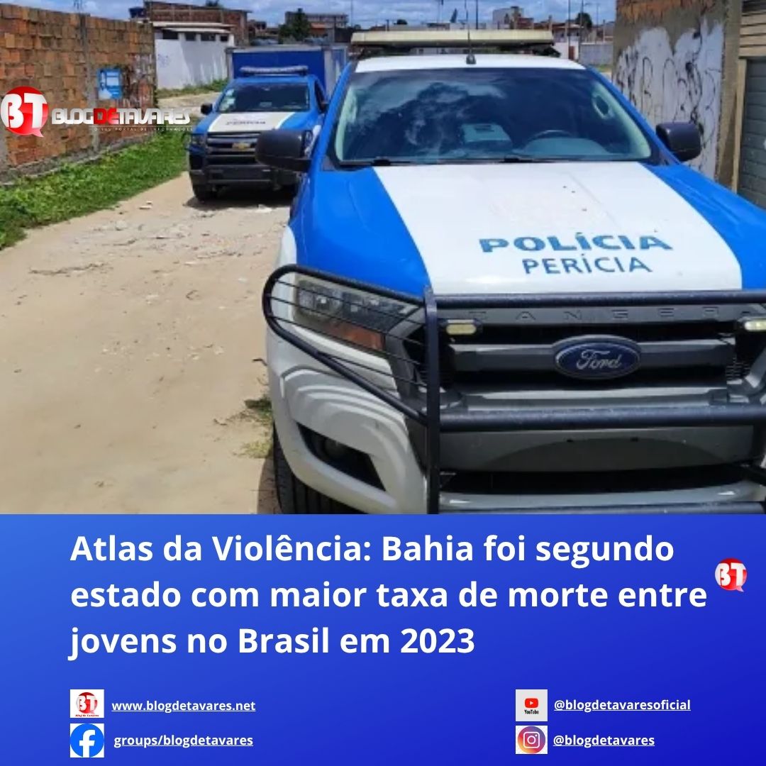 Atlas da Violência: Bahia foi segundo estado com maior taxa de morte entre jovens no Brasil em 2023 