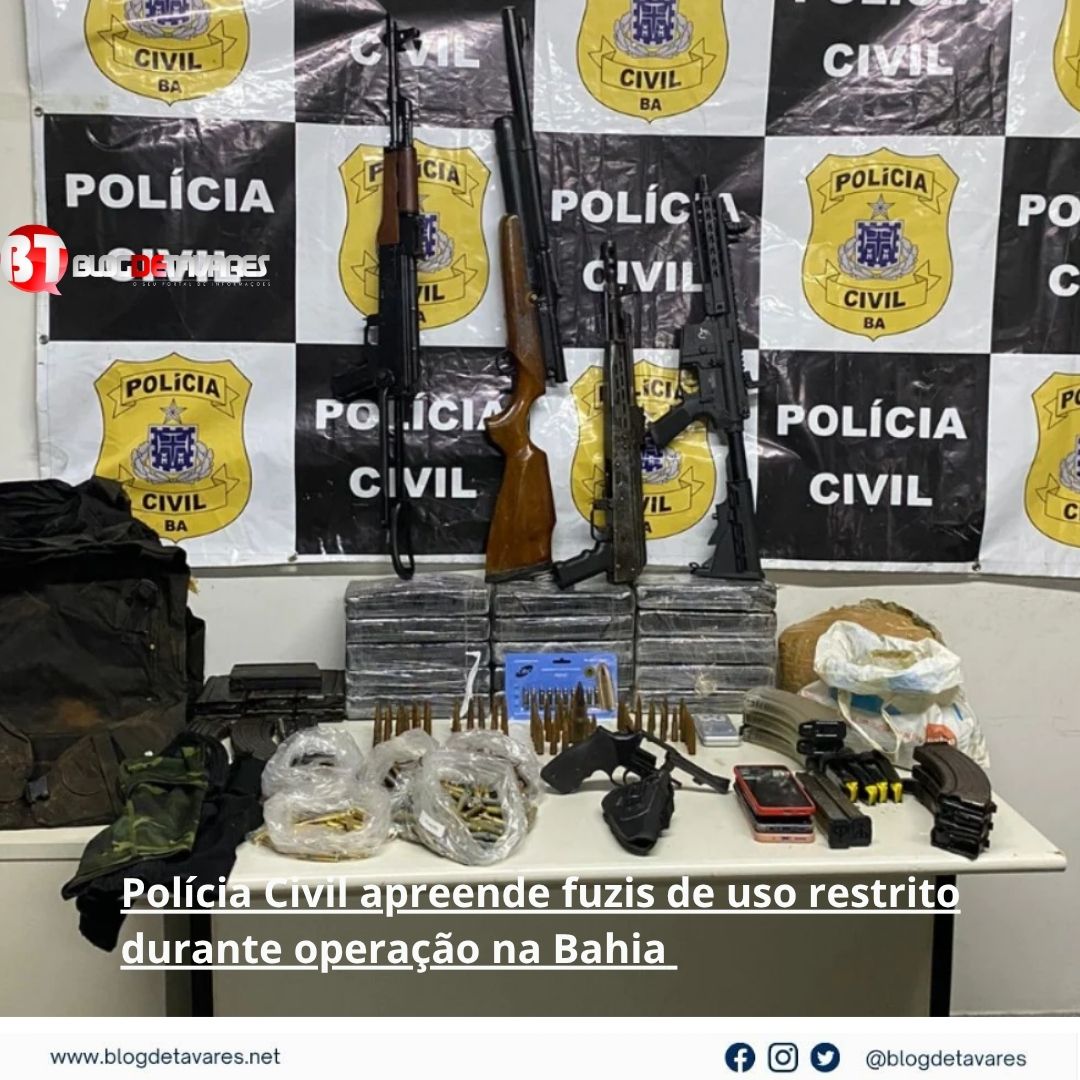 Polícia Civil apreende fuzis de uso restrito durante operação na Bahia 