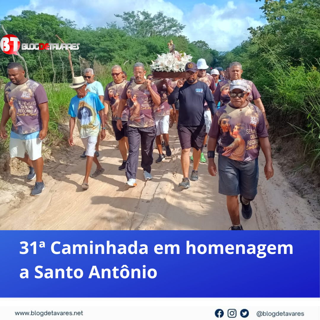 Irará: 31ª Caminhada em homenagem a Santo Antônio realizada com grande número de fieis