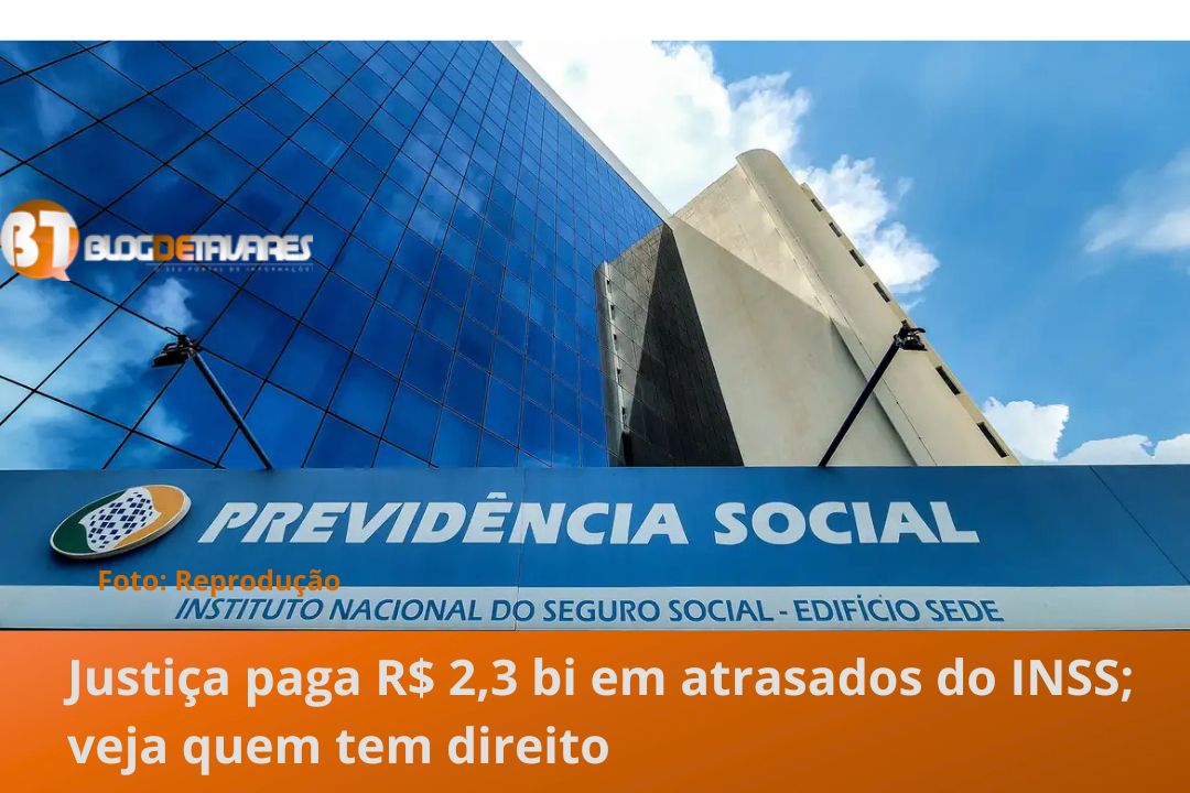 Justiça paga R$ 2,3 bi em atrasados do INSS; veja quem tem direito 