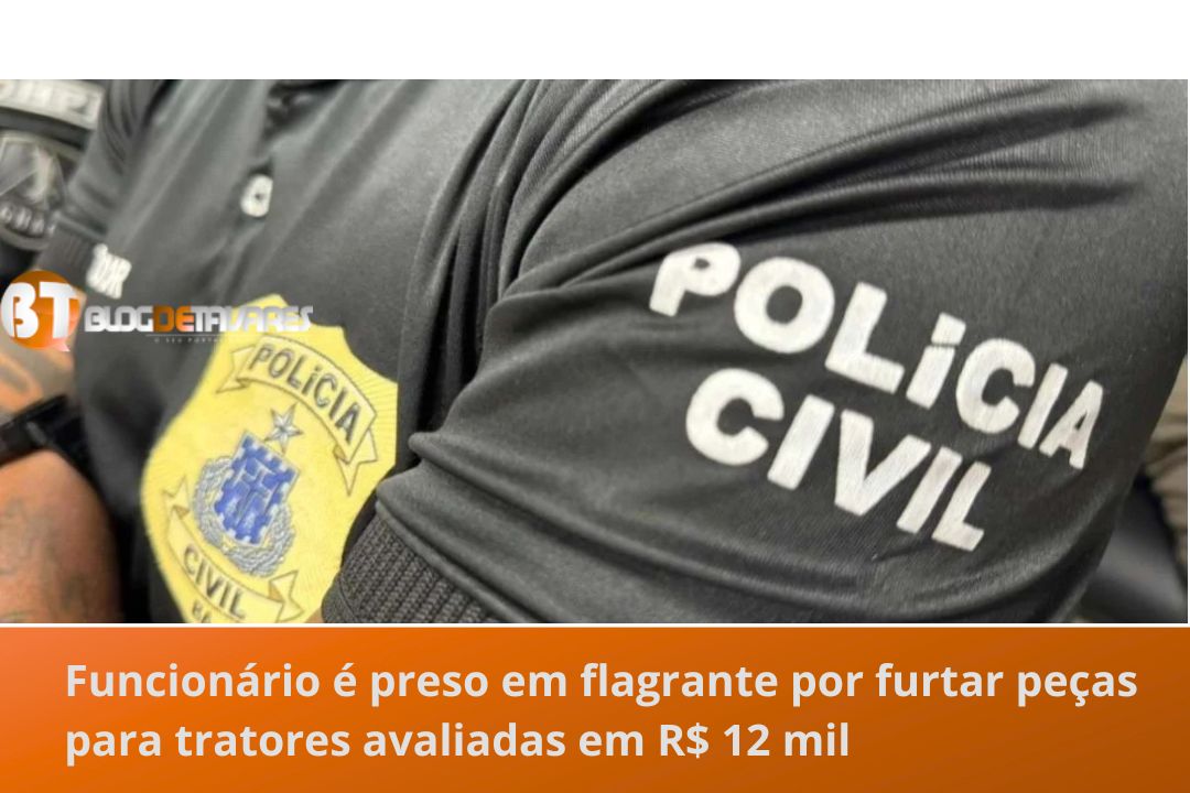 Funcionário é preso em flagrante por furtar peças para tratores avaliadas em R$ 12 mil em Feira de Santana 