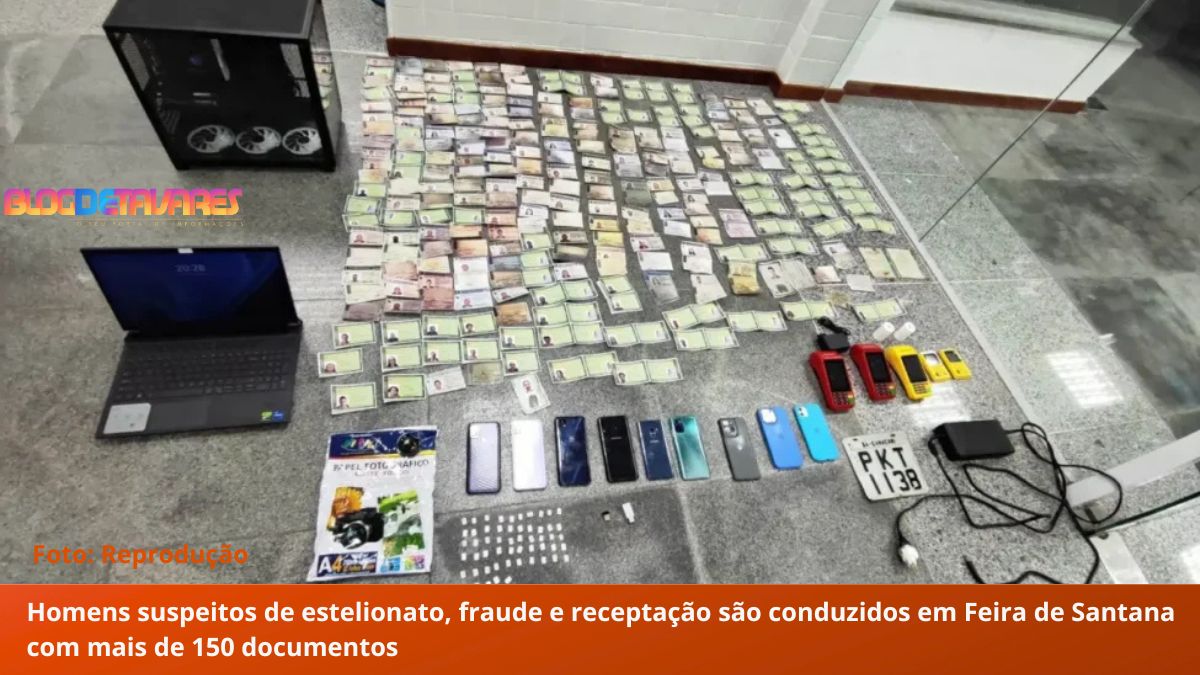 Homens suspeitos de estelionato, fraude e receptação são conduzidos em Feira de Santana com mais de 150 documentos  