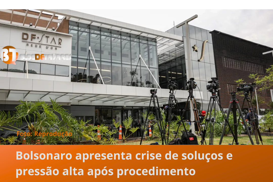 Bolsonaro apresenta crise de soluços e pressão alta após procedimento 