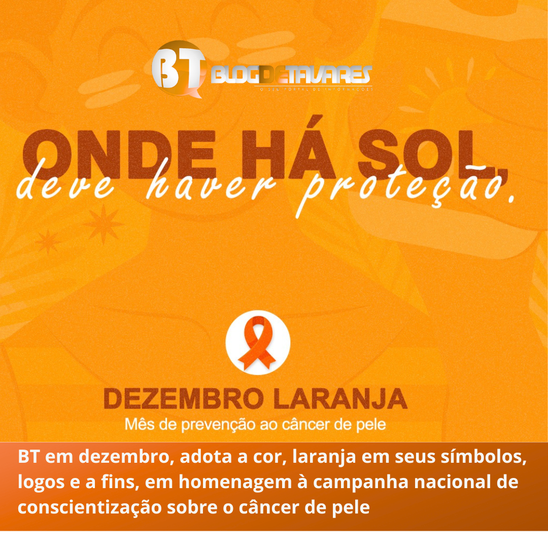 Em dezembro o BT adota a cor, laranja em seus símbolos, logos e a fins, em homenagem à campanha nacional de conscientização sobre o câncer de pele
