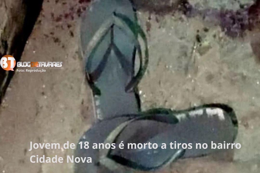 Jovem de 18 anos é morto a tiros no bairro Cidade Nova 