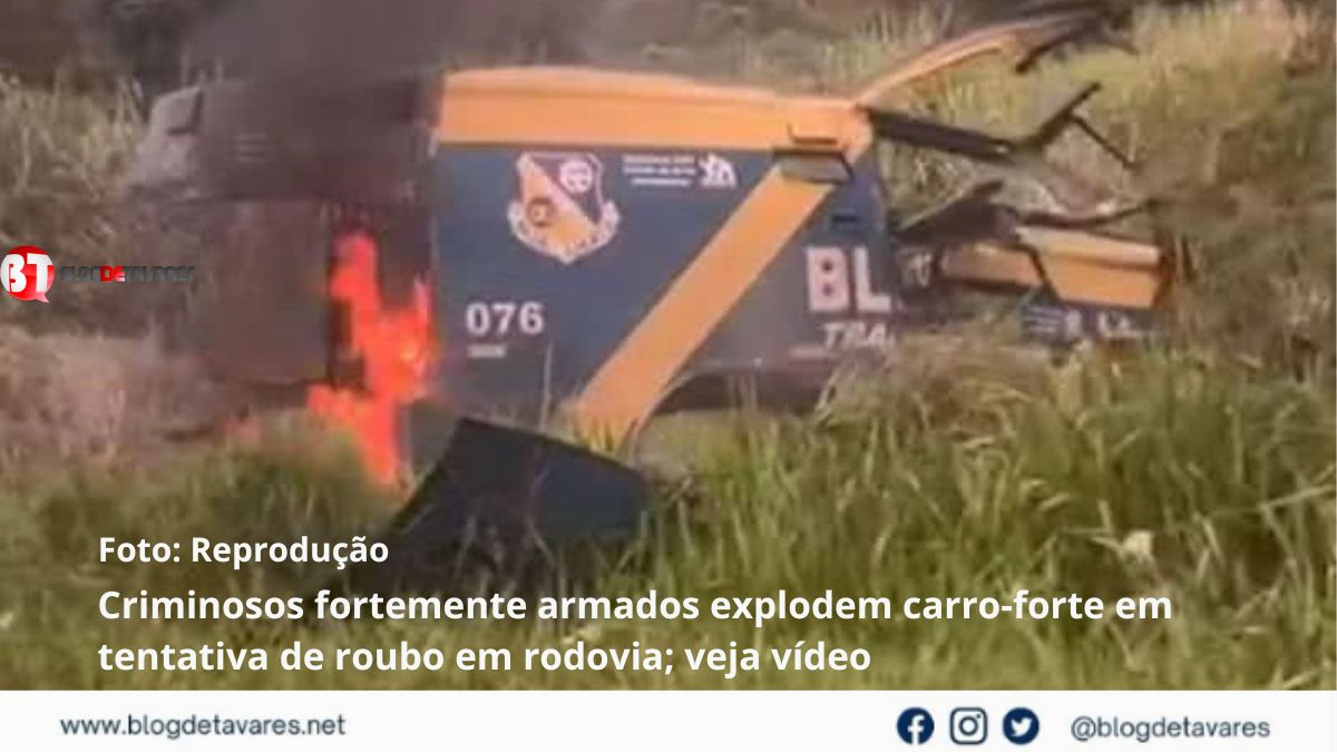 Criminosos fortemente armados explodem carro-forte em tentativa de roubo em rodovia; veja vídeo 
