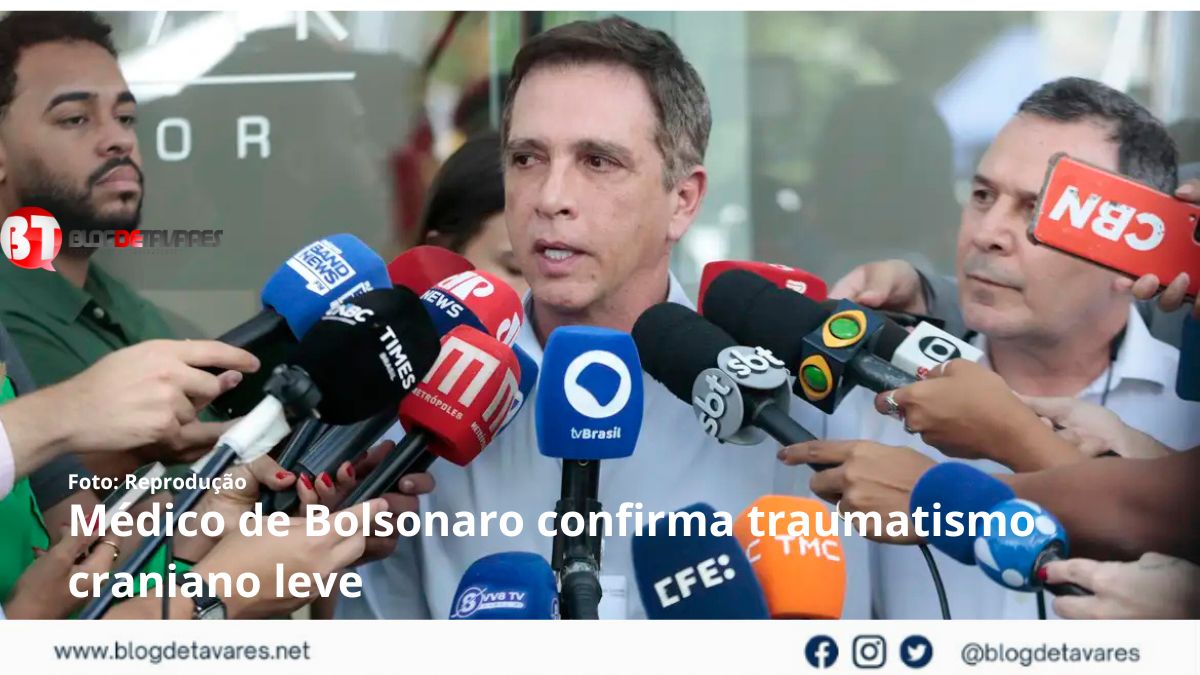  Médico de Bolsonaro confirma traumatismo craniano leve 