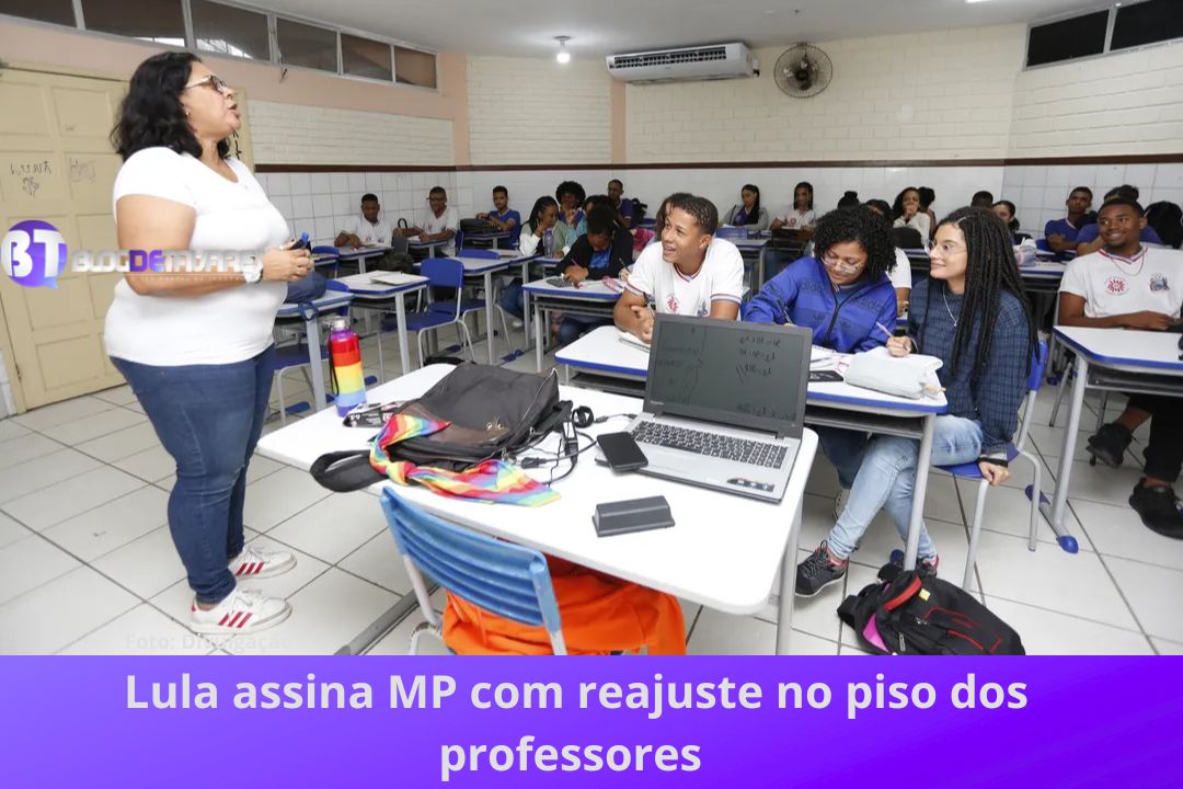 Lula assina MP com reajuste no piso dos professores 