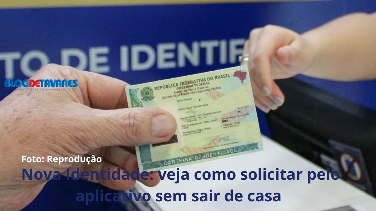 Nova Identidade: veja como solicitar pelo aplicativo sem sair de casa 