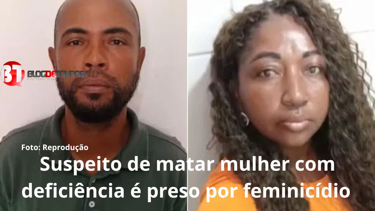 Suspeito de matar mulher com deficiência é preso por feminicídio 