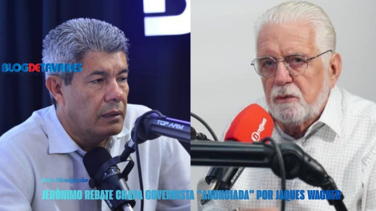 Jerônimo rebate chapa governista “anunciada” por Jaques Wagner