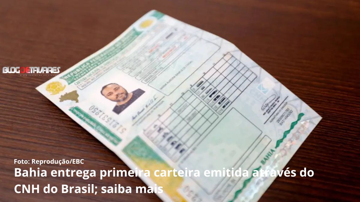 Bahia entrega primeira carteira emitida através do CNH do Brasil; saiba mais