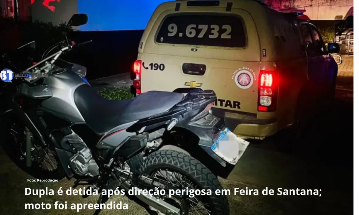 Dupla é detida após direção perigosa em Feira de Santana; moto foi apreendida 