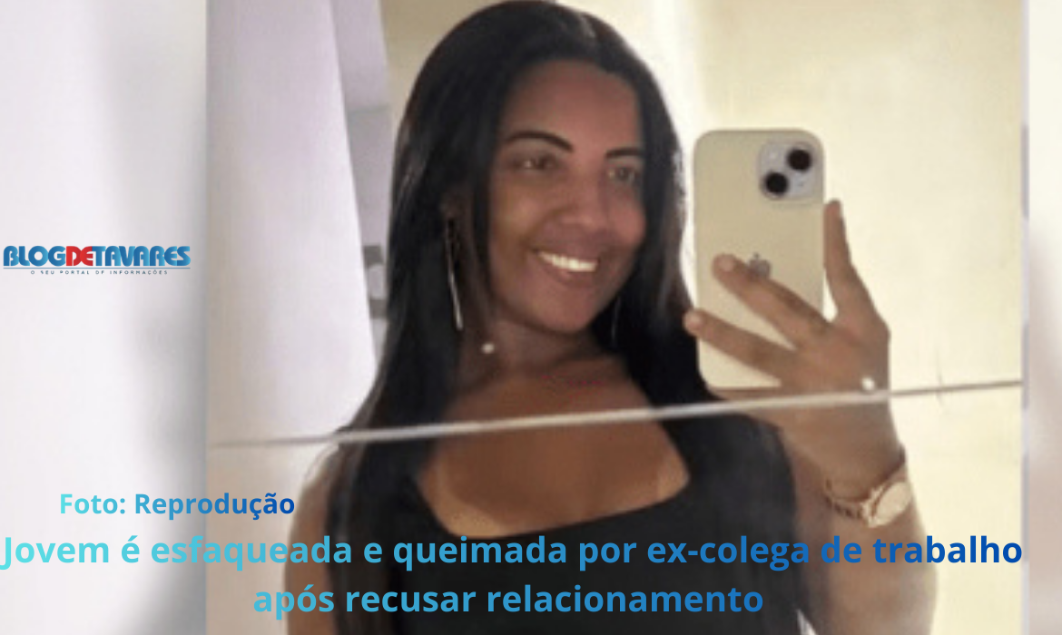 Jovem é esfaqueada e queimada por ex-colega de trabalho após recusar relacionamento