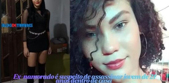 Ex-namorado é suspeito de assassinar jovem de 21 anos dentro de casa 