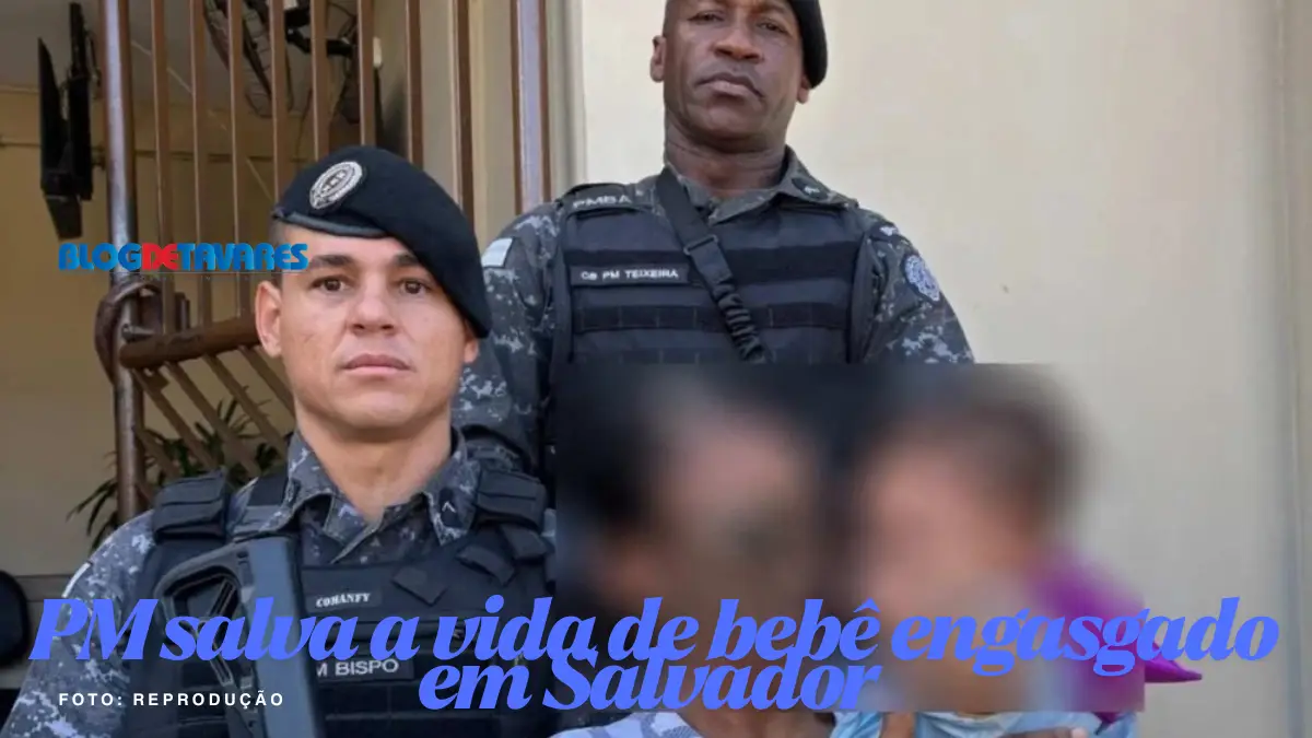 PM salva a vida de bebê engasgado em Salvador 