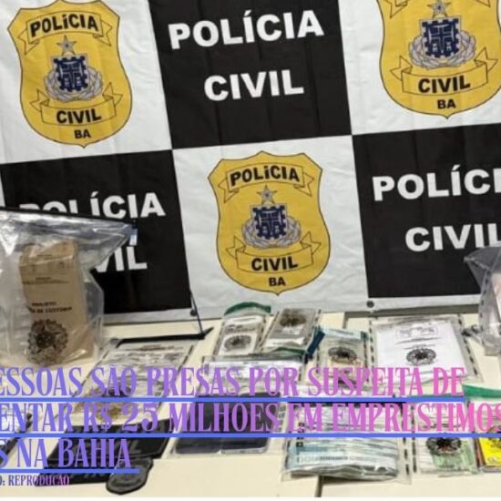 Seis pessoas s&atilde;o presas por suspeita de movimentar R$ 25 milh&otilde;es em empr&eacute;stimos ilegais na Bahia&nbsp;