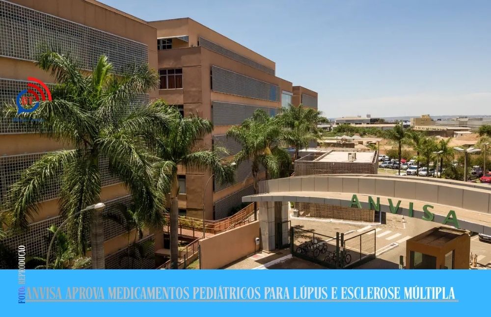 Anvisa aprova medicamentos pedi&aacute;tricos para l&uacute;pus e esclerose m&uacute;ltipla