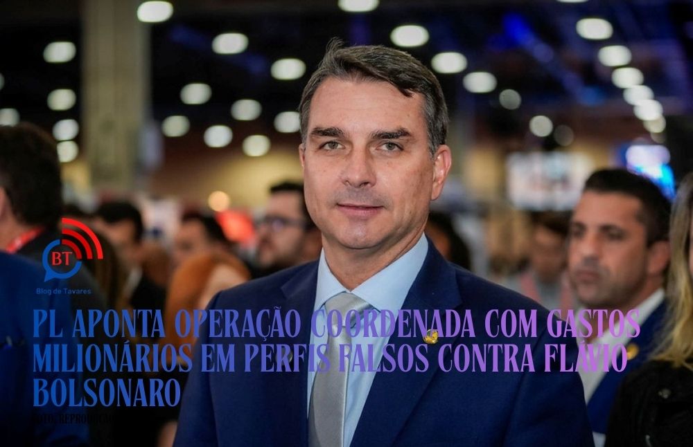 PL Aponta Operação Coordenada com Gastos Milionários em Perfis Falsos contra Flávio Bolsonaro