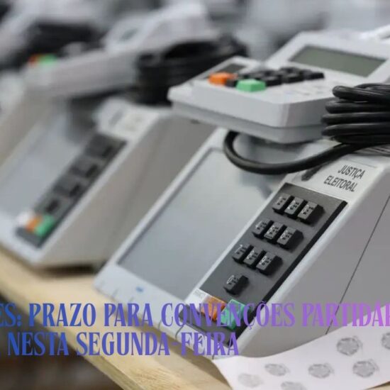Eleições: prazo para convenções partidárias começa nesta segunda-feira