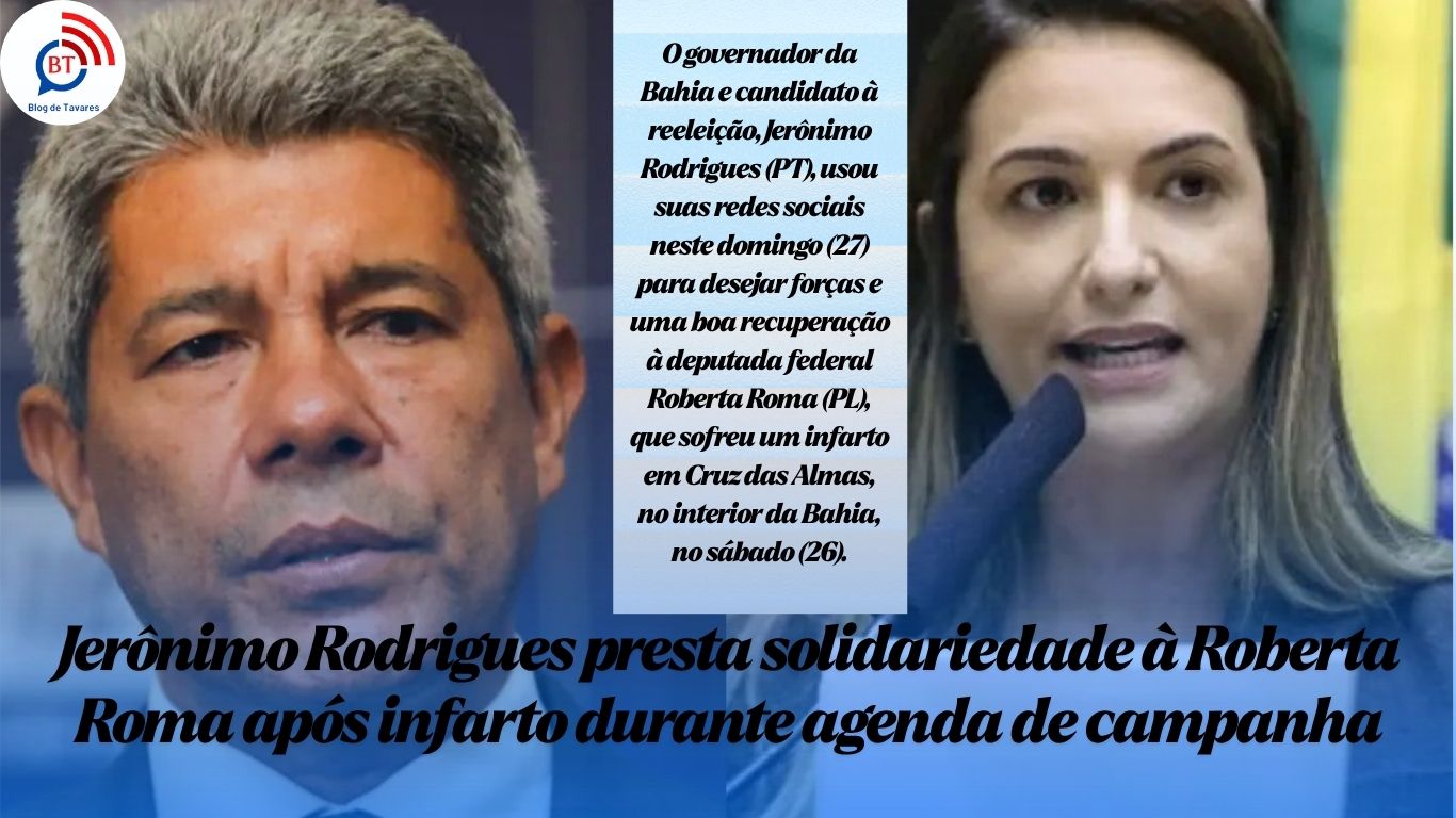 O governador da Bahia e candidato à reeleição, Jerônimo Rodrigues (PT), usou suas redes sociais neste domingo (27) para desejar forças e uma boa recuperação à deputada federal Roberta Roma (PL), que sofreu um infarto em Cruz das Almas, no interior da Bahia, no sábado (26).