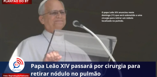 Papa Leão XIV passará por cirurgia para retirar nódulo no pulmão 