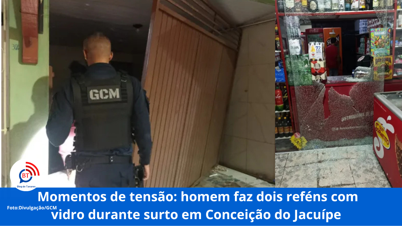 Momentos de tensão: homem faz dois reféns com vidro durante surto em Conceição do Jacuípe 