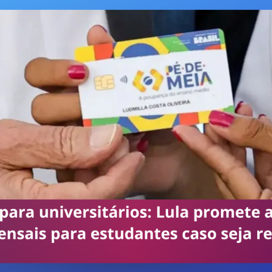 Pe-de-Meia para universitários: Lula promete auxílio de R$ 700 mensais para estudantes caso seja reeleito 
