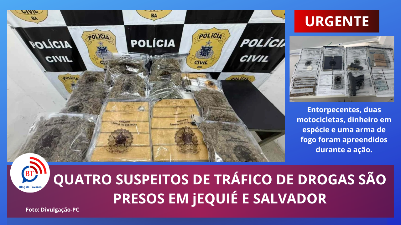 Quatro suspeitos de tráfico de drogas são presos durante operação em Jequié e Salvador 
