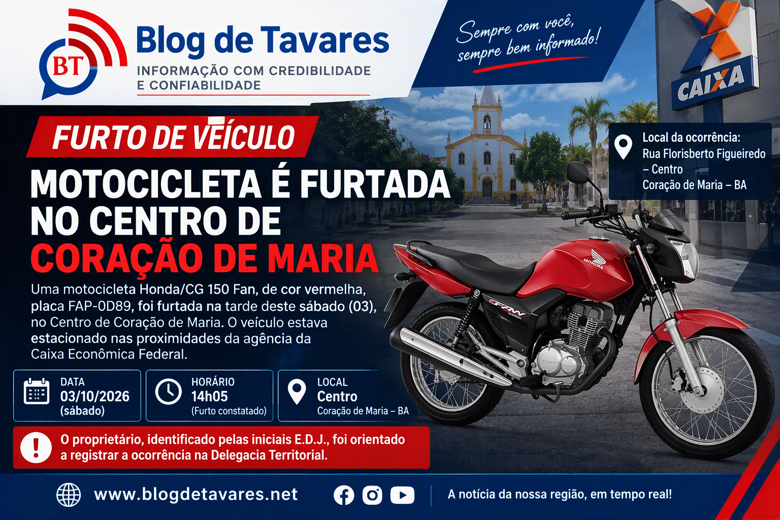 Motocicleta é furtada no centro de Coração de Maria 